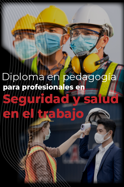 Diplomado en didáctica para profesionales en seguridad y salud en el trabajo